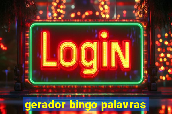 gerador bingo palavras